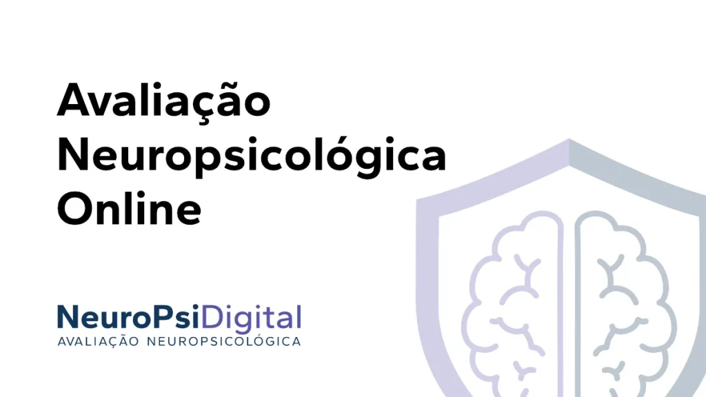 avaliacao-neuropsicologica-online-neuropsidigital-daniele-souza-psicologa-clinica-neuropsicologa